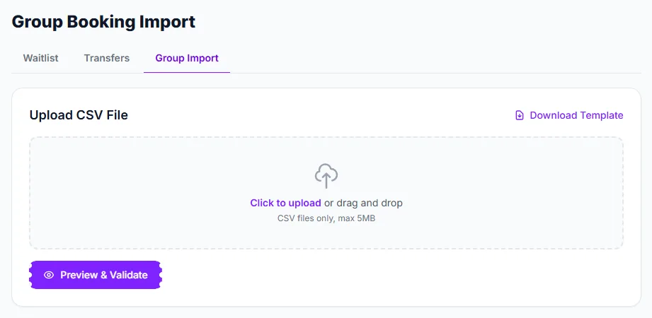 The Group Import page with the template link, the upload area and the Preview & Validate button